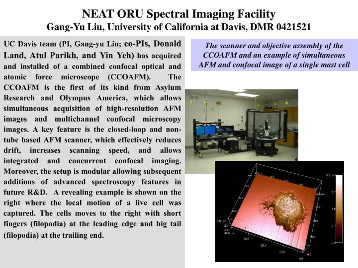 neat oru spectral imaging facility gang yu liu university of california at davis dmr 0421521