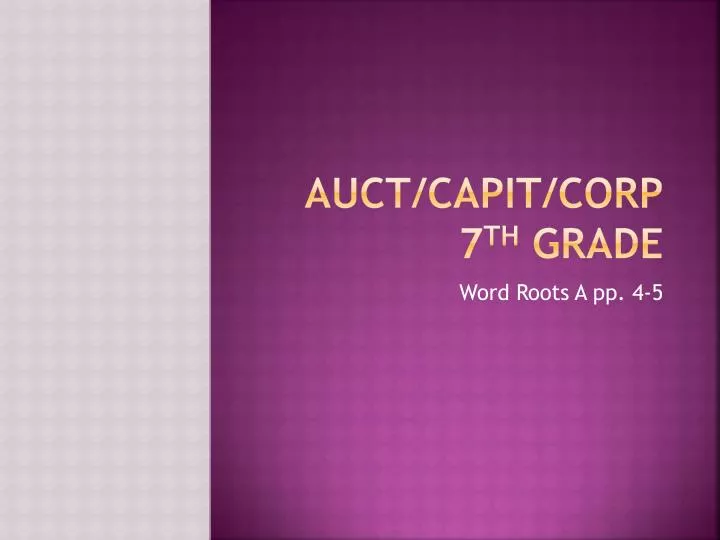 auct capit corp 7 th grade