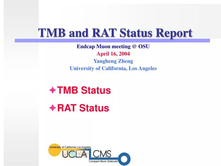 tmb and rat status report
