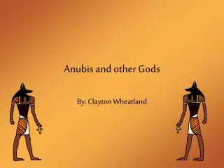 Anubis and other Gods
