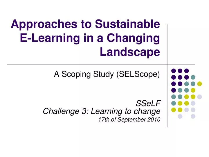 approaches to sustainable e learning in a changing landscape