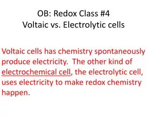OB: Redox Class #4 Voltaic vs. Electrolytic cells