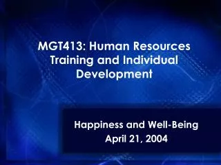 MGT413: Human Resources Training and Individual Development