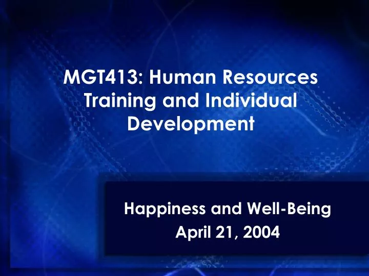 mgt413 human resources training and individual development