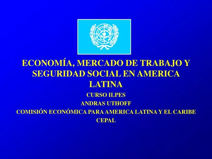 econom a mercado de trabajo y seguridad social en america latina