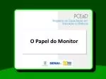 O Papel do Monitor - slide 1