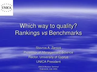 Which way to quality? Rankings vs Benchmarks