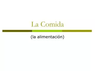 la comida