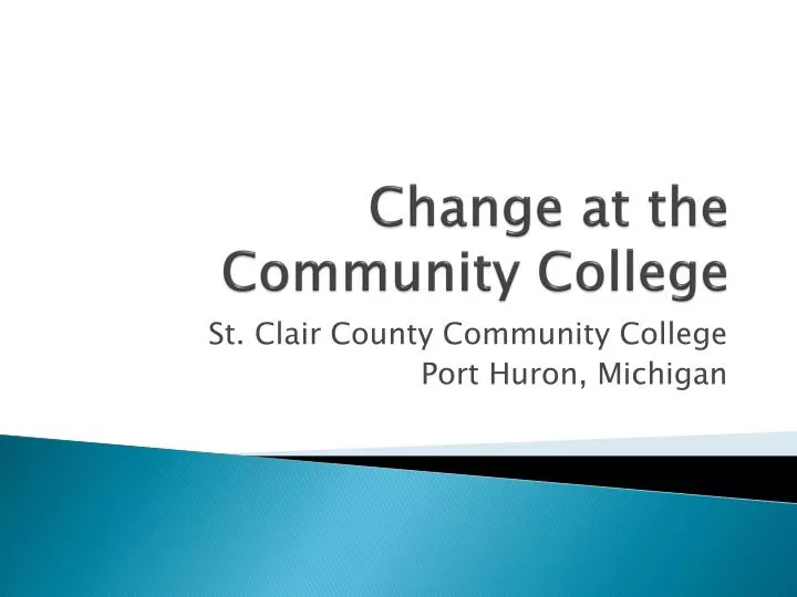 change at the community college
