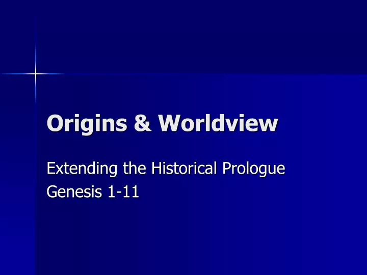 origins worldview