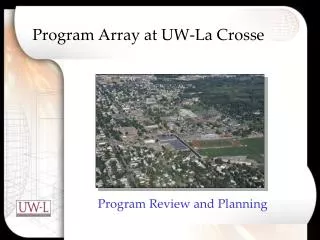 Program Array at UW-La Crosse