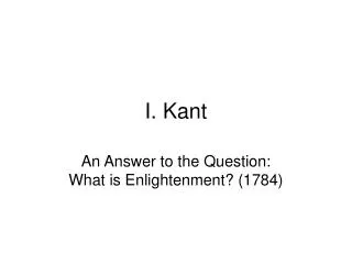 I. Kant