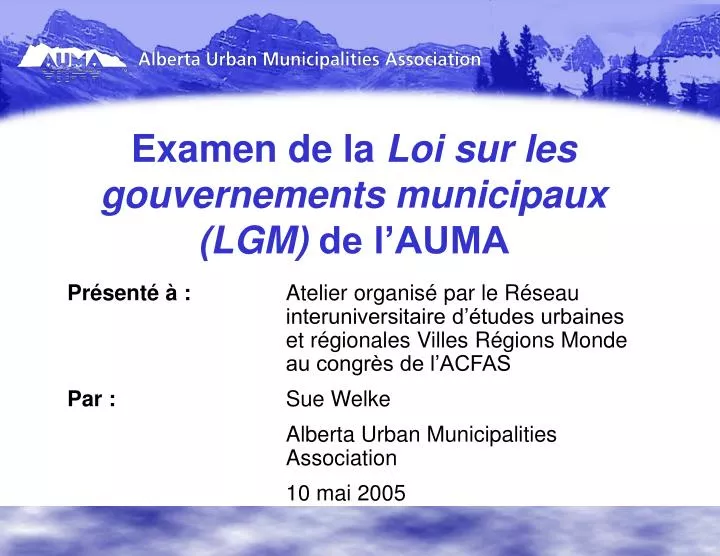 examen de la loi sur les gouvernements municipaux lgm de l auma