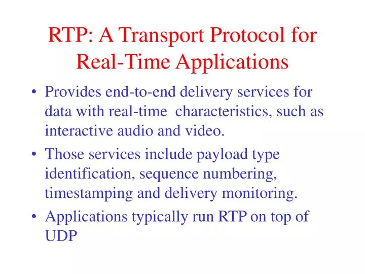 rtp a transport protocol for real time applications