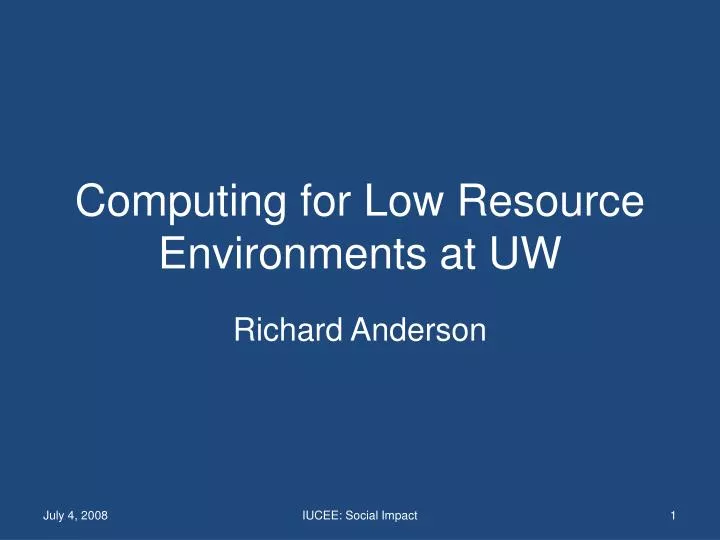 computing for low resource environments at uw
