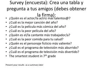 survey encuesta crea una tabla y pregunta a tus amigos debes obtener la firma