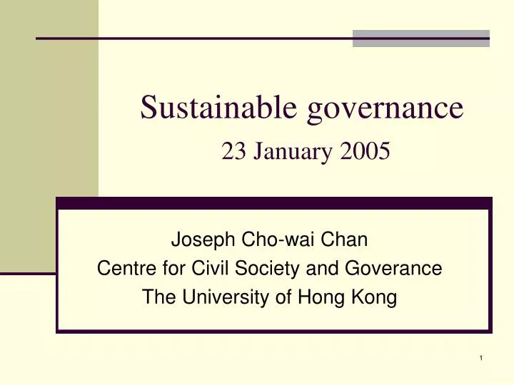 sustainable governance 23 january 2005