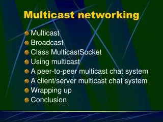 Multicast networking