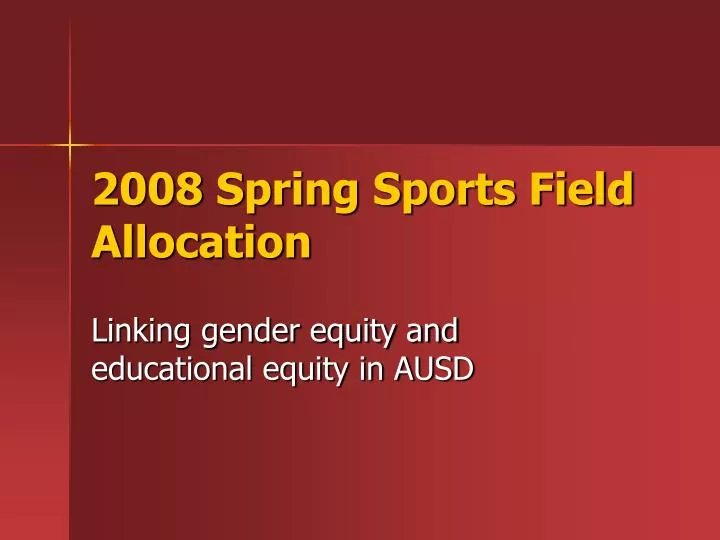 2008 spring sports field allocation