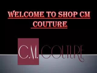Short Clip on Online clothing store by ShopCM couture