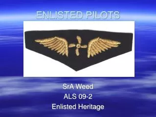 ENLISTED PILOTS