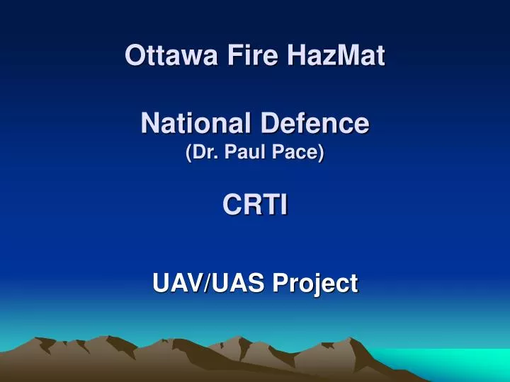 ottawa fire hazmat national defence dr paul pace crti