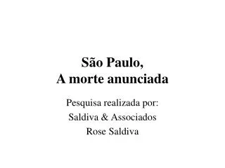 s o paulo a morte anunciada