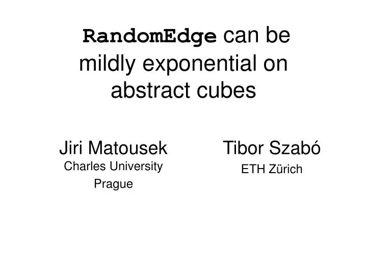 randomedge can be mildly exponential on abstract cubes