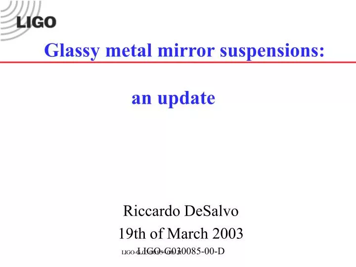 glassy metal mirror suspensions an update