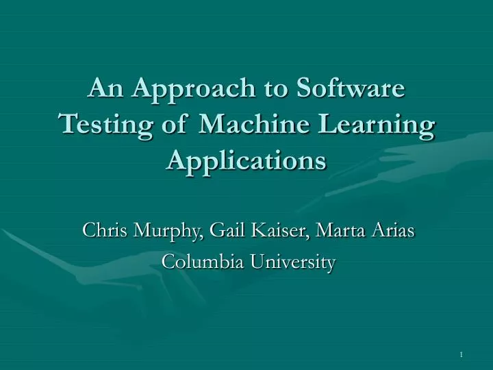 an approach to software testing of machine learning applications