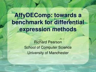 AffyDEComp: towards a benchmark for differential expression methods