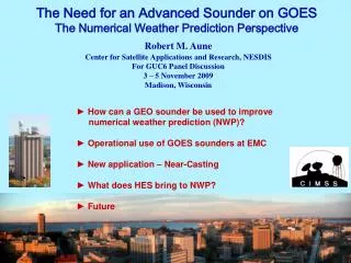 The Need for an Advanced Sounder on GOES The Numerical Weather Prediction Perspective