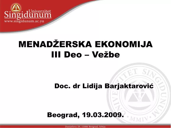 menad erska ekonomija iii deo ve be doc dr lidija barjaktarovi beograd 19 03 2009