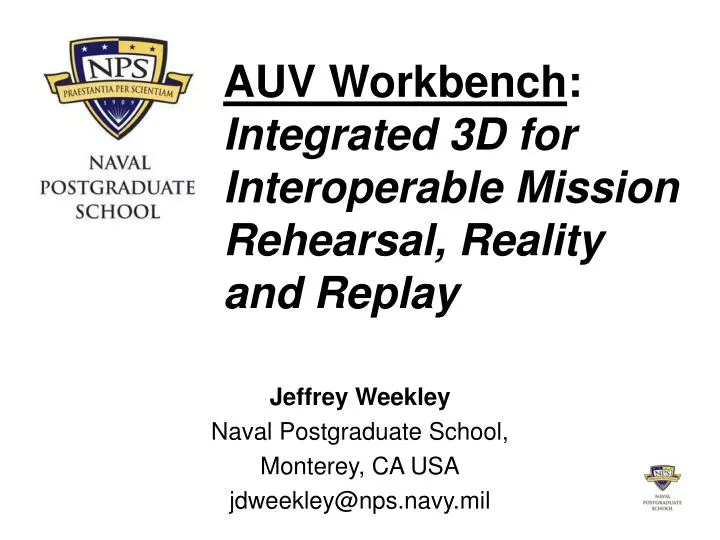 auv workbench integrated 3d for interoperable mission rehearsal reality and replay