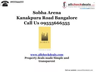Sobha Arena Bangalore – Call 09555666555