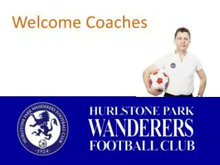 Welcome Coaches