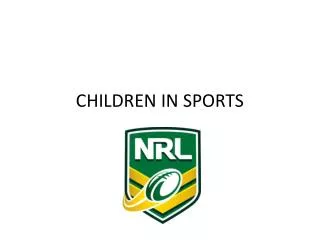 CHILDREN IN SPORTS