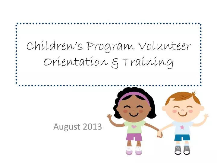 children s program volunteer orientation training