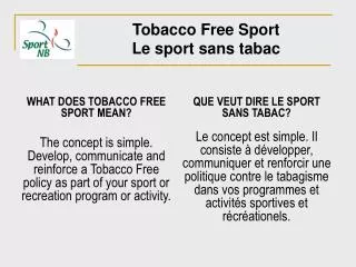 WHAT DOES TOBACCO FREE SPORT MEAN?