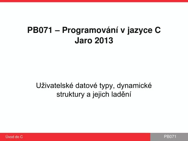 pb 071 programov n v jazyce c jaro 2013