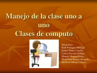 manejo de la clase uno a uno clases de computo