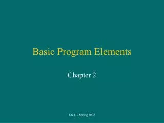 Basic Program Elements