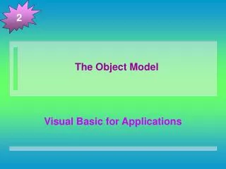 The Object Model
