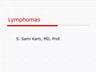 Lymphoma s