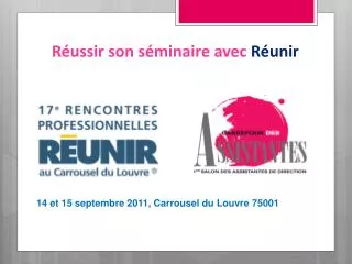r ussir son s minaire avec r unir