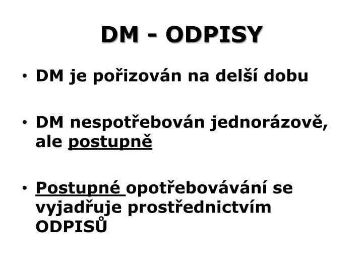 dm odpisy