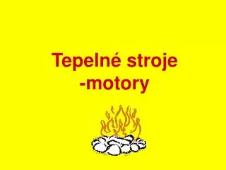 tepeln stroje motory