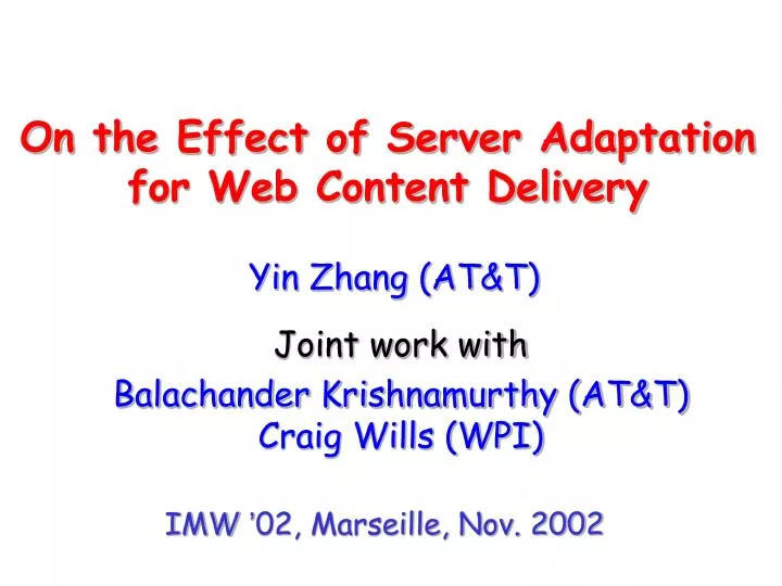 on the effect of server adaptation for web content delivery