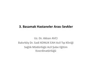 3 basamak hastaneler aras sevkler