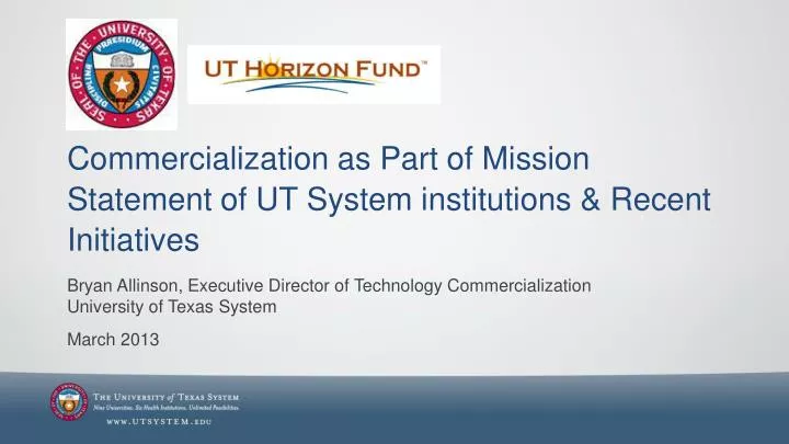 commercialization as part of mission statement of ut system institutions recent initiatives